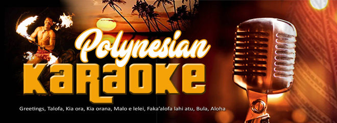 Polynesian Karaoke