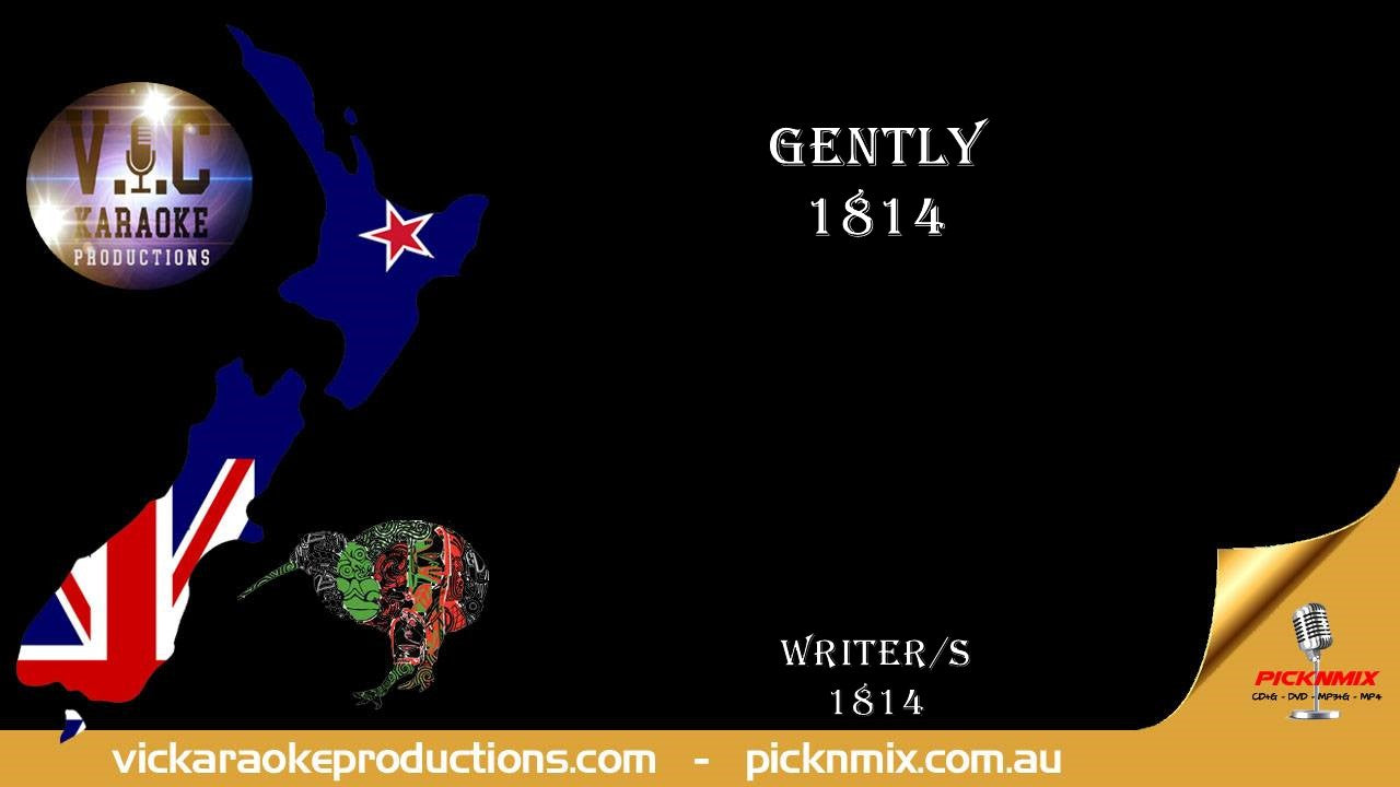 1814 - Gently