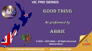 VICPS031 - Abbie - Good Thing - Pro Series - Karaoke Bars & Productions Auckland