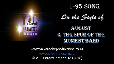 August & The Spur of the Moment Band - 1-95 Song - Karaoke Bars & Productions Auckland