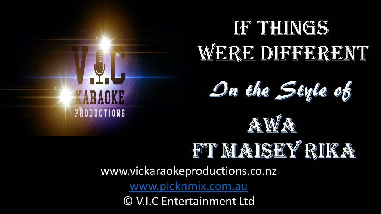 Awa ft Maisey Rika - If Things were Different - Karaoke Bars & Productions Auckland