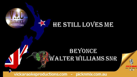 Beyonce & Walter Williams Snr - He Still Loves Me