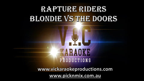 Blondie vs The Doors - Rapture Riders
