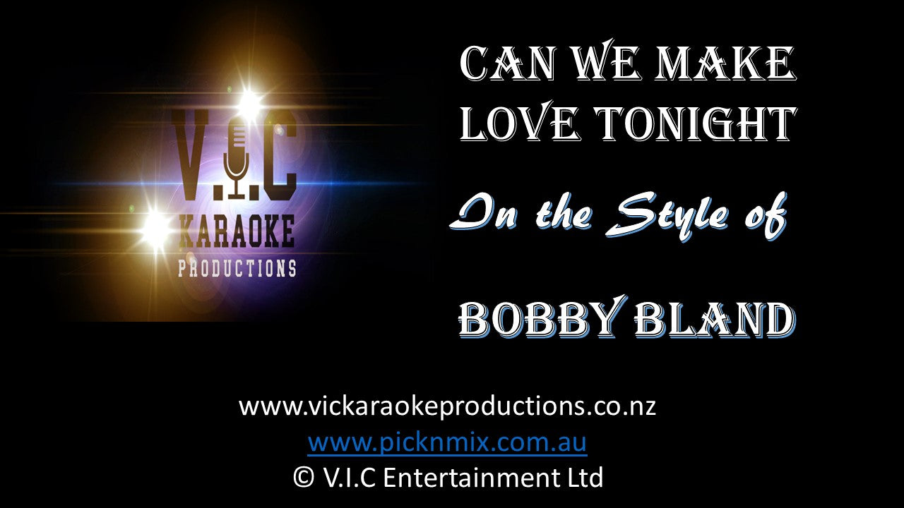 Bobby Bland - Can We Make Love Tonight - Karaoke Bars & Productions Auckland