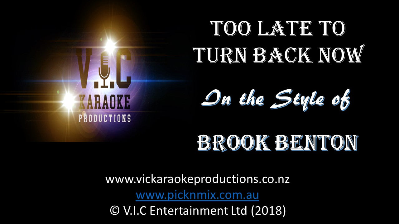 Brook Benton - Too Late to Turn back now - Karaoke Bars & Productions Auckland