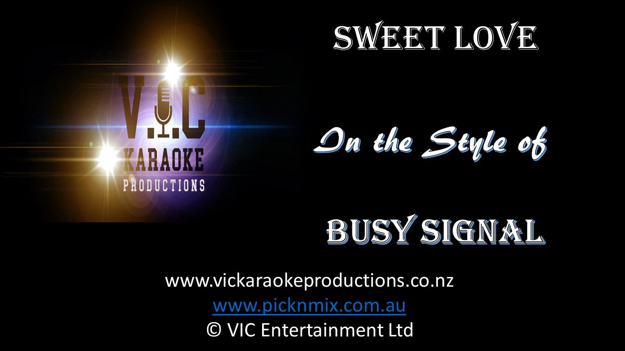Busy Signal - Sweet Love (Reggae) - Karaoke Bars & Productions Auckland