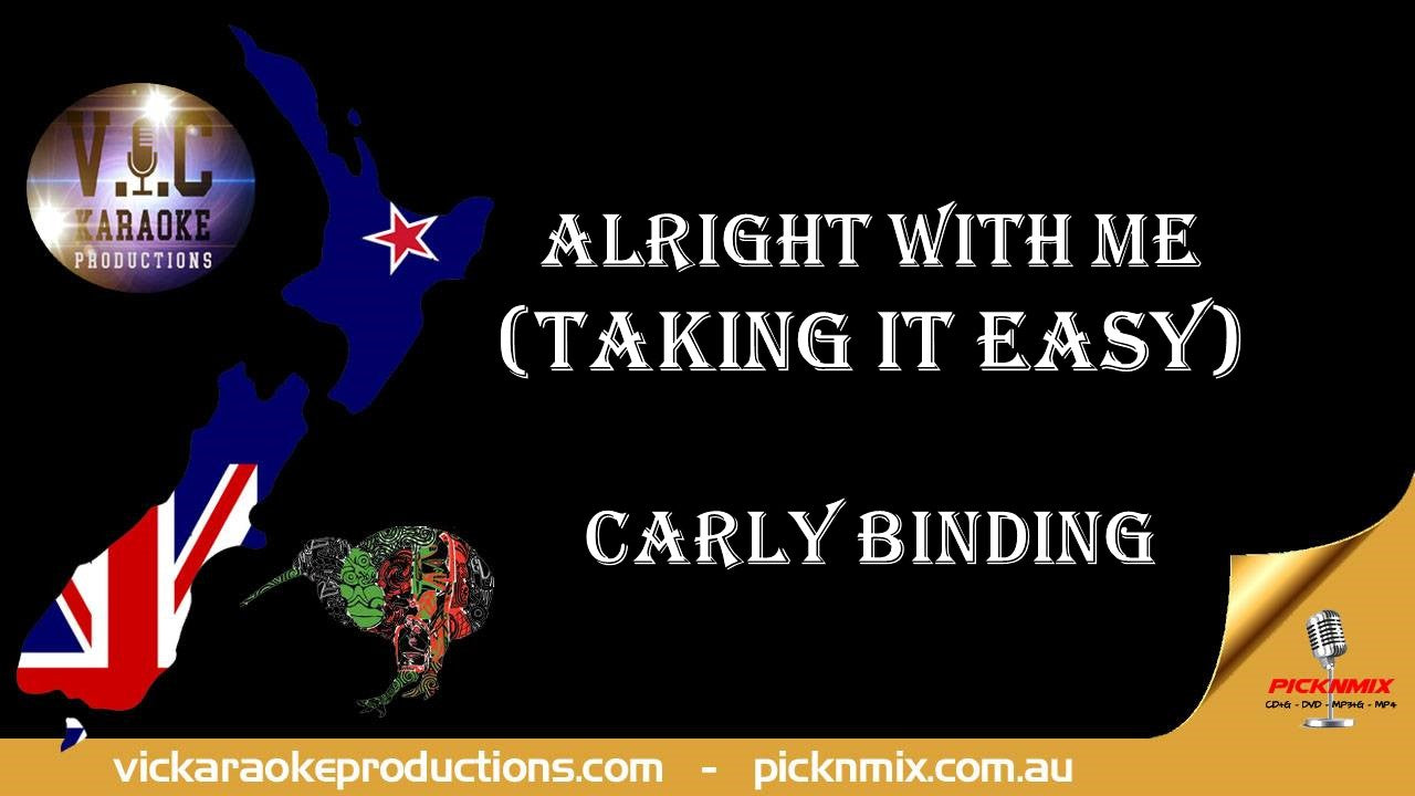 Carly Binding - Alright with Me (Take it Easy)
