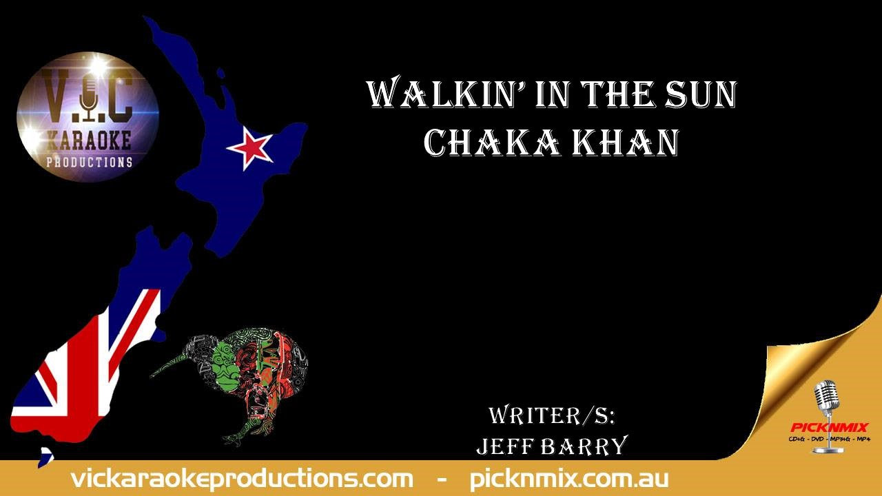 Chaka Khan - Walking in the Sun