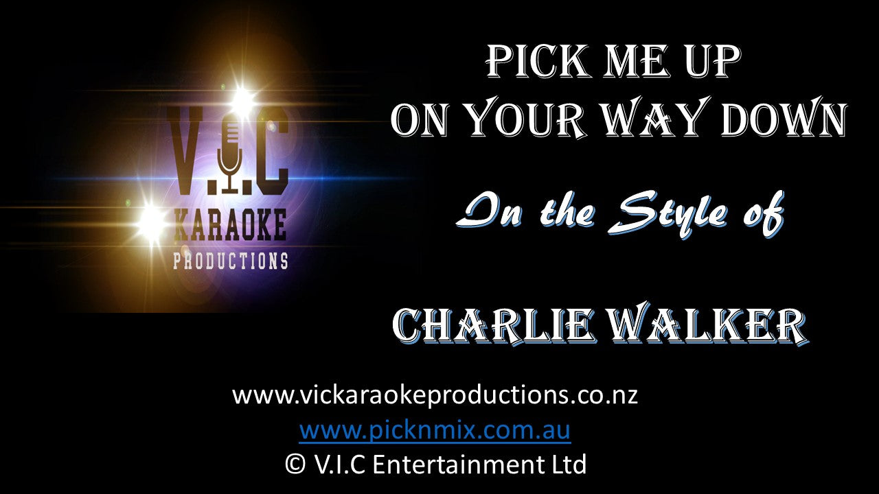 Charlie Walker - Pick me up on your way down - Karaoke Bars & Productions Auckland