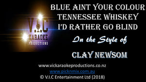 Clay Newsom - Blue Aint  your colour, Tennesse Whiskey, I'd rather go blind - Karaoke Bars & Productions Auckland