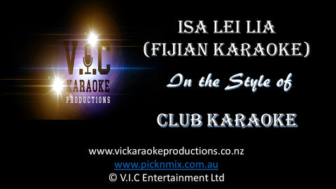 Club Karaoke - Isa Lei Lia (Fijian Karaoke) - Karaoke Bars & Productions Auckland
