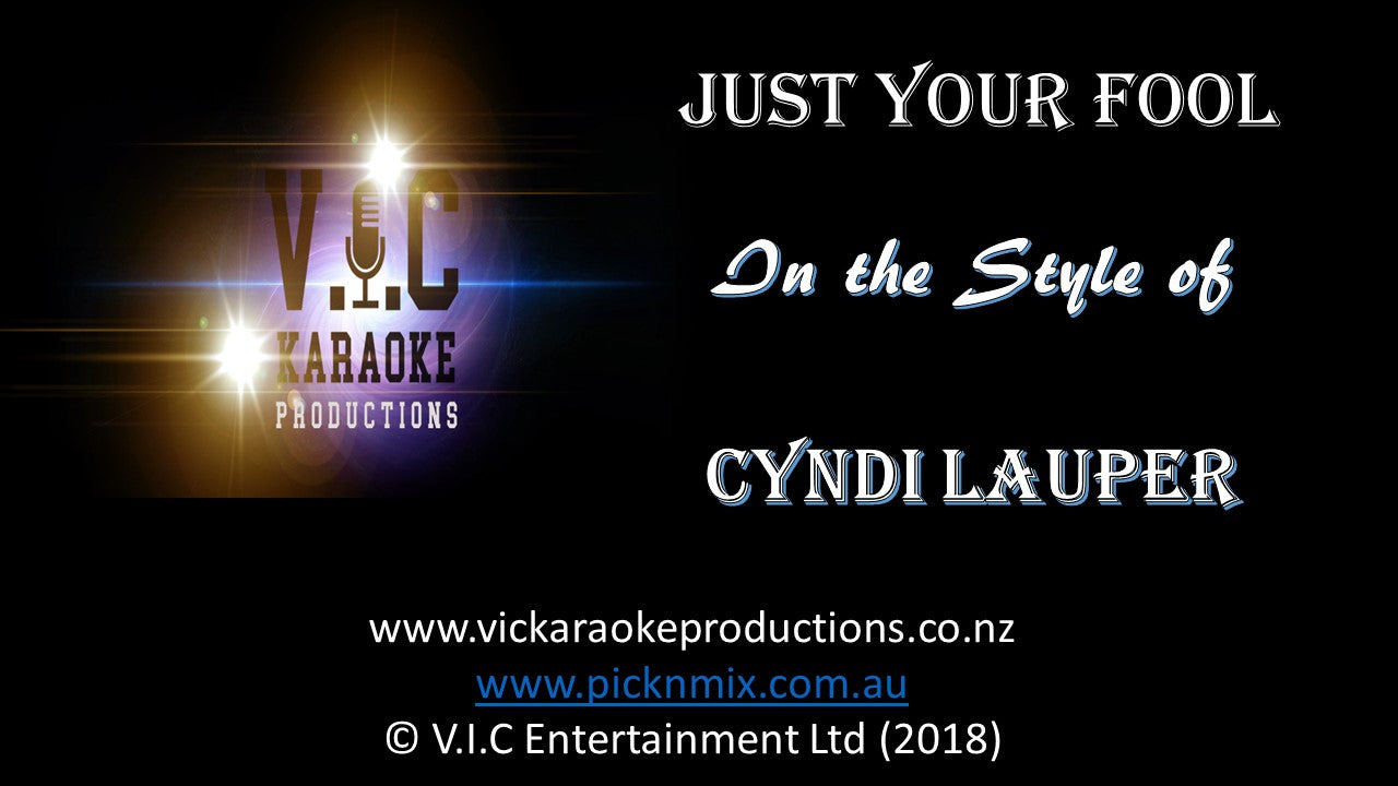 Cyndi Lauper - Just Your Fool - Karaoke Bars & Productions Auckland