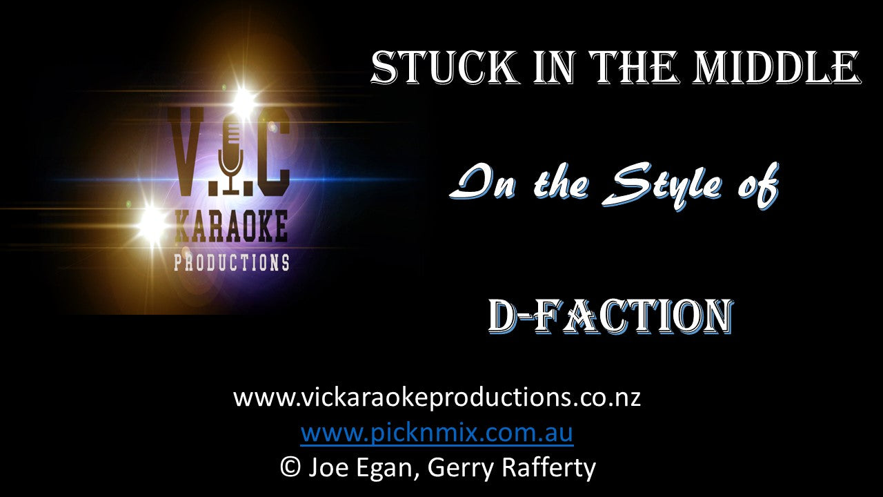 D-Faction - Stuck in the Middle - Karaoke Bars & Productions Auckland