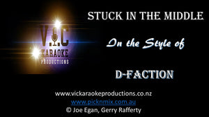 D-Faction - Stuck in the Middle - Karaoke Bars & Productions Auckland