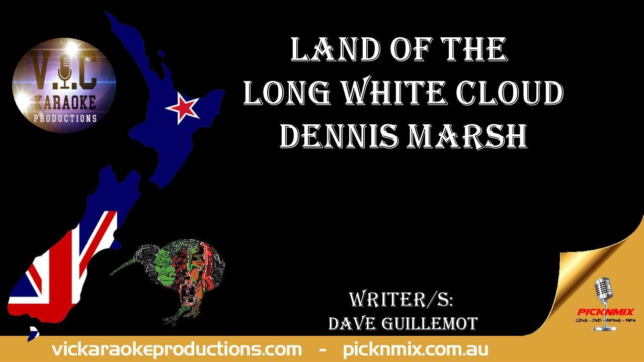 Dennis Marsh - Land of the Long White Cloud