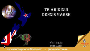 Dennis Marsh - Te Arikinui