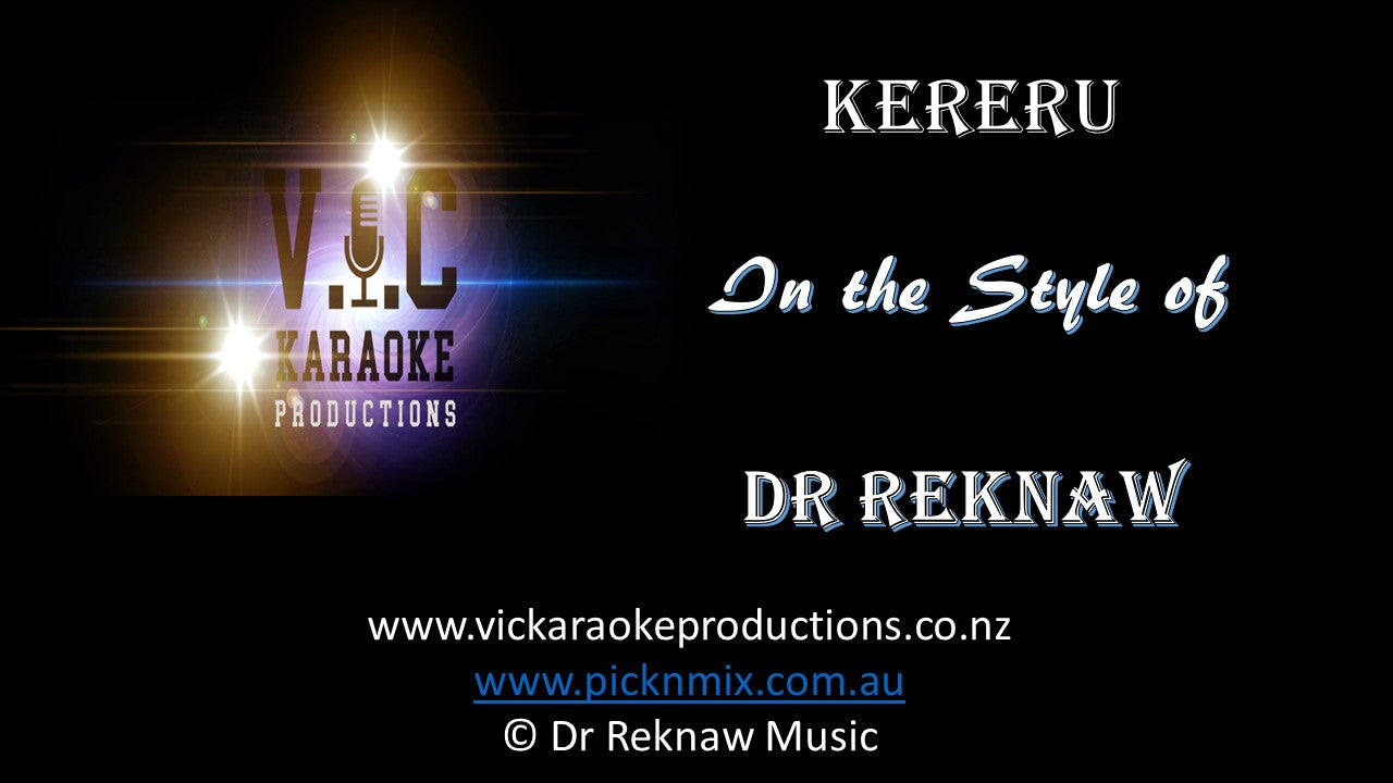 Dr Reknaw - Kereru - Karaoke Bars & Productions Auckland