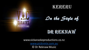 Dr Reknaw - Kereru - Karaoke Bars & Productions Auckland