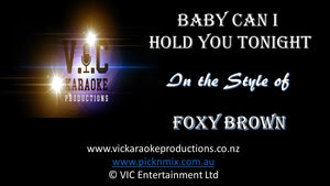 Foxy Brown - Baby Can I Hold You Tonight (Reggae) - Karaoke Bars & Productions Auckland