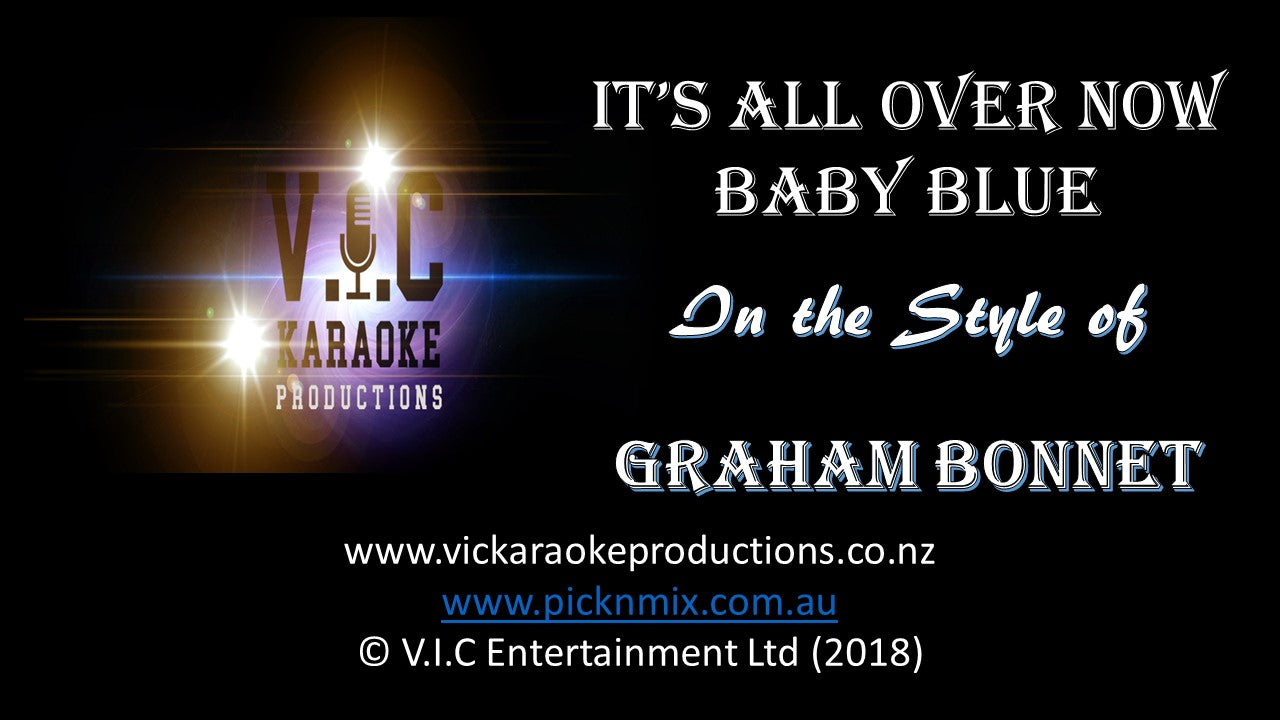 Graham Bonnet - It's all over now Baby Blue - Karaoke Bars & Productions Auckland