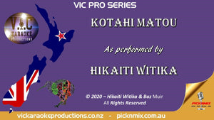 VICPS026 - Kotahi Matou - Hikaiti Witika - Pro Series - Karaoke Bars & Productions Auckland