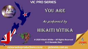 VICPS032 - Hikaiti Witika - You are - Pro Series - Karaoke Bars & Productions Auckland