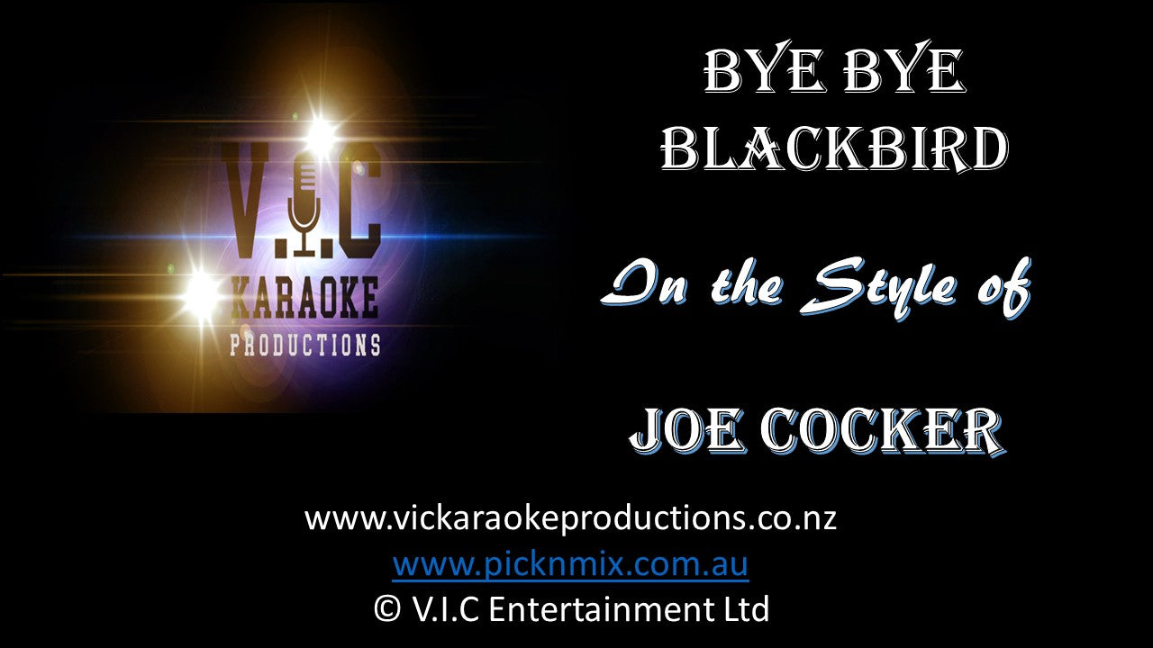 Joe Cocker - Bye Bye Blackbird - Karaoke Bars & Productions Auckland