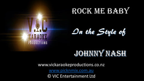 Johnny Nash - Rock me Baby - Karaoke Bars & Productions Auckland