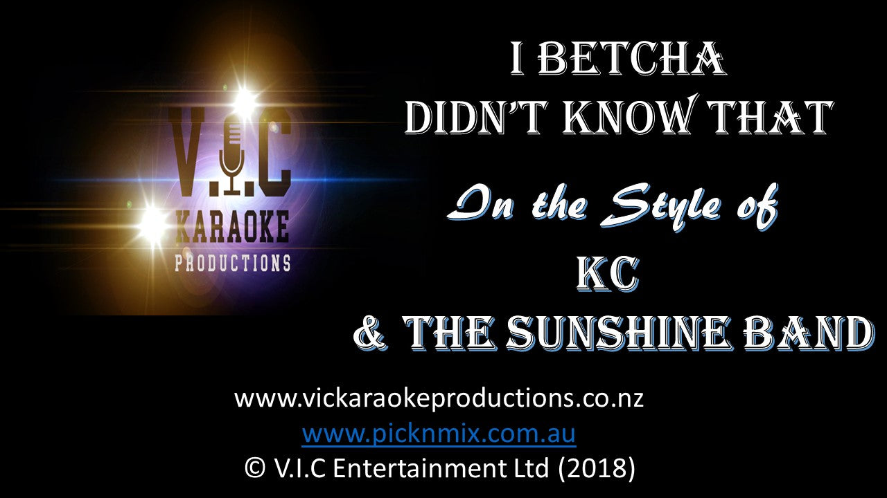 KC & The Sunshine Band - I Betcha Didn't know that - Karaoke Bars & Productions Auckland