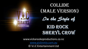 Kid Rock & Sheryl Crow - Collide (Male Only) - Karaoke Bars & Productions Auckland