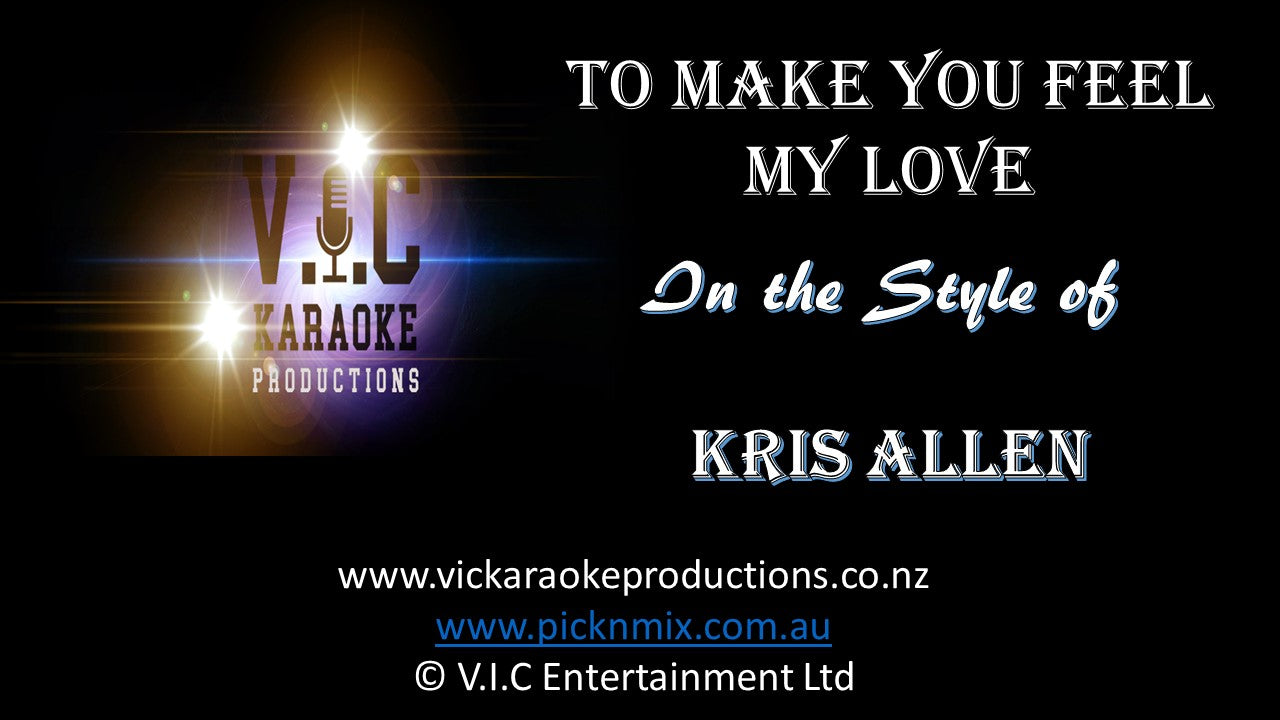 Kris Allen - To Make you feel my Love - Karaoke Bars & Productions Auckland