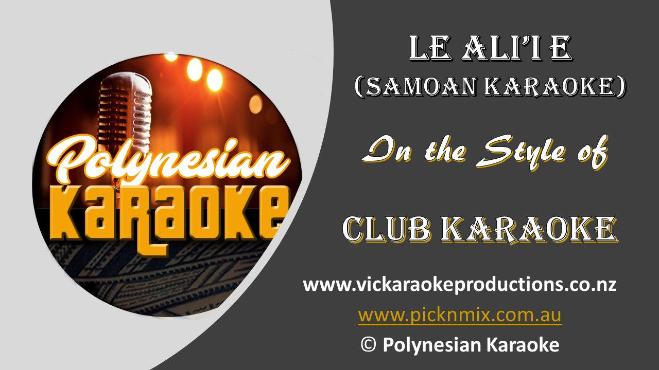PK013 - Club Karaoke - Le Ali'i E (Samoan Karaoke) - Karaoke Bars & Productions Auckland