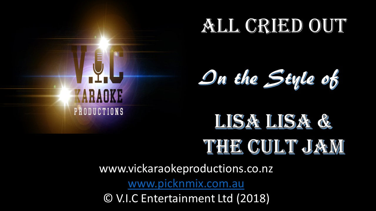 Lisa Lisa & The Cult Jam - All Cried Out - Karaoke Bars & Productions Auckland