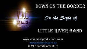 Little River Band - Down on the Border - Karaoke Bars & Productions Auckland