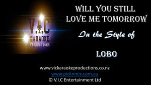 Lobo - Will you still love me tomorrow - Karaoke Bars & Productions Auckland