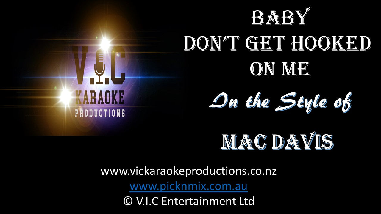 Mac Davis - Baby Don't get Hooked on Me - Karaoke Bars & Productions Auckland