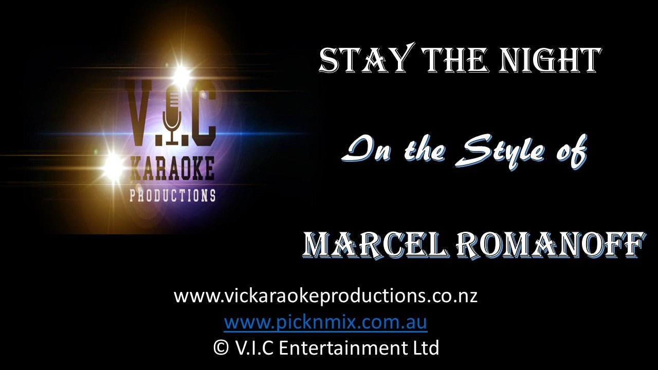 Marcel Romanoff - Stay The Night - Karaoke Bars & Productions Auckland
