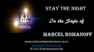 Marcel Romanoff - Stay The Night - Karaoke Bars & Productions Auckland