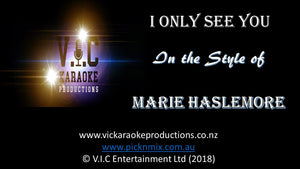 Marie Haslemore - I only see you - Karaoke Bars & Productions Auckland
