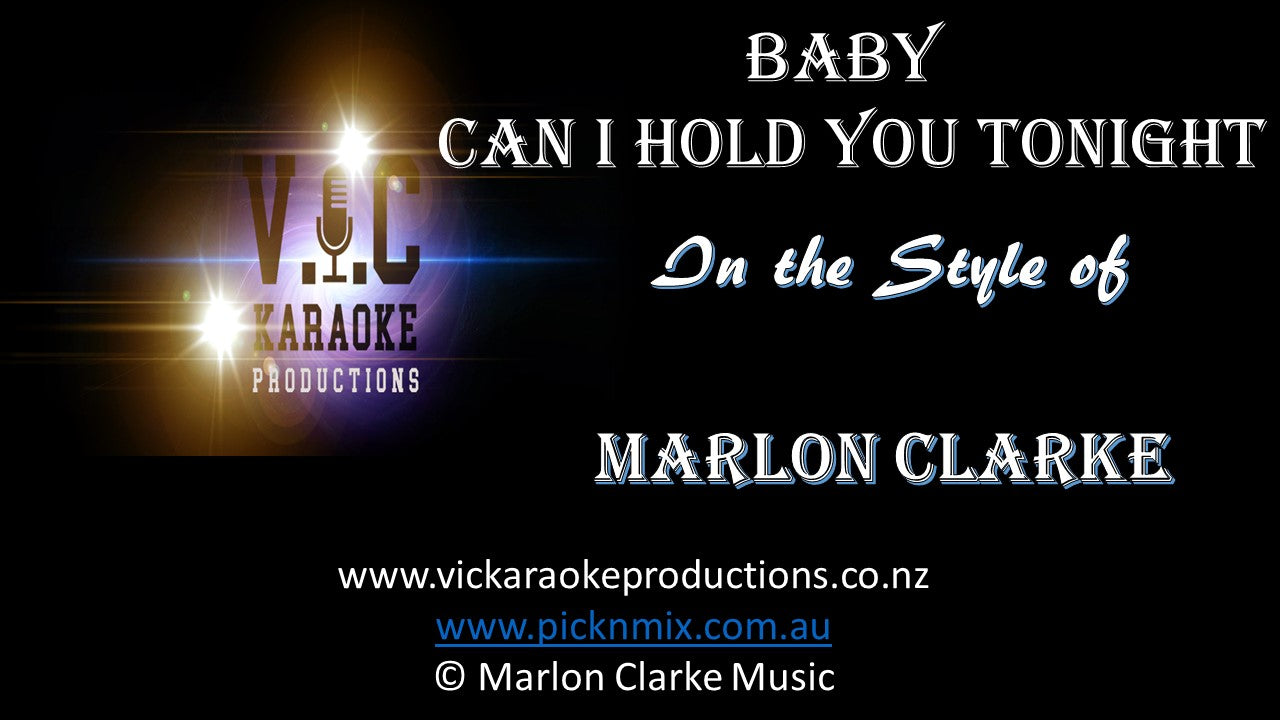Marlon Clake - Baby Can I Hold You Tonight - Karaoke Bars & Productions Auckland