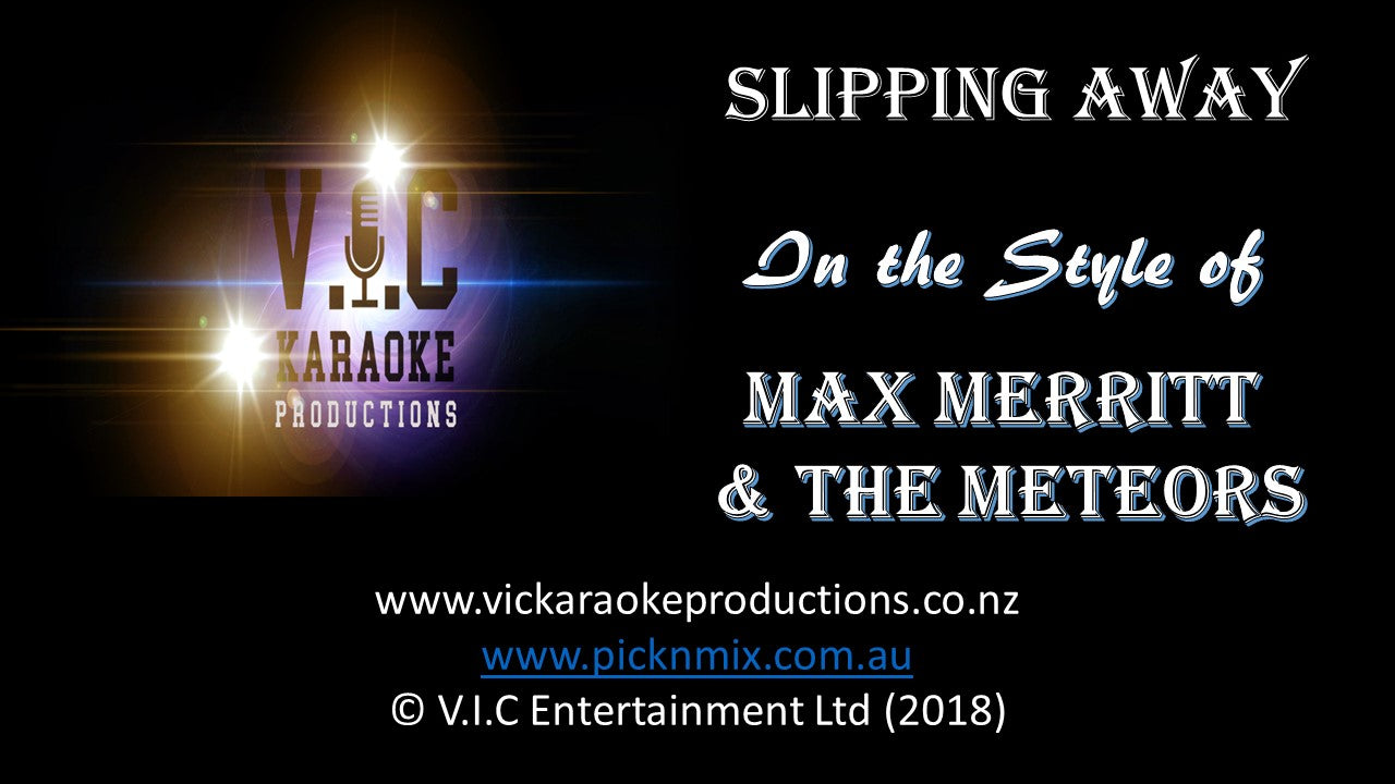 Max Merritt & The Meteors - Slipping Away - Karaoke Bars & Productions Auckland