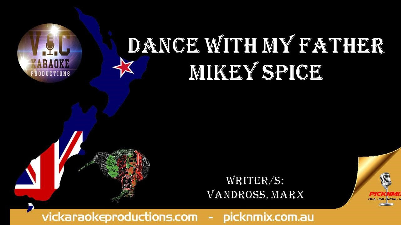 Mikey Spice - Dance with my Father