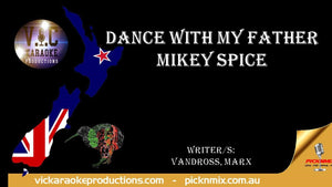 Mikey Spice - Dance with my Father