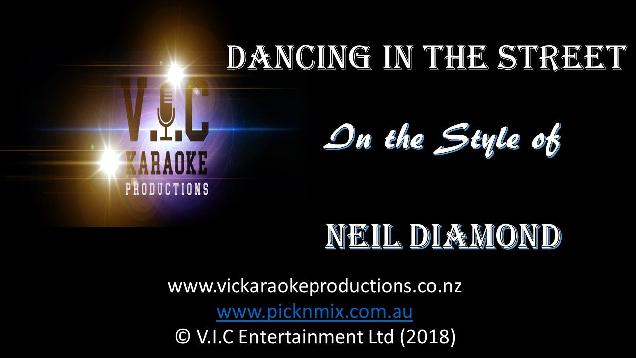 Neil Diamond - Dancing in the Street - Karaoke Bars & Productions Auckland