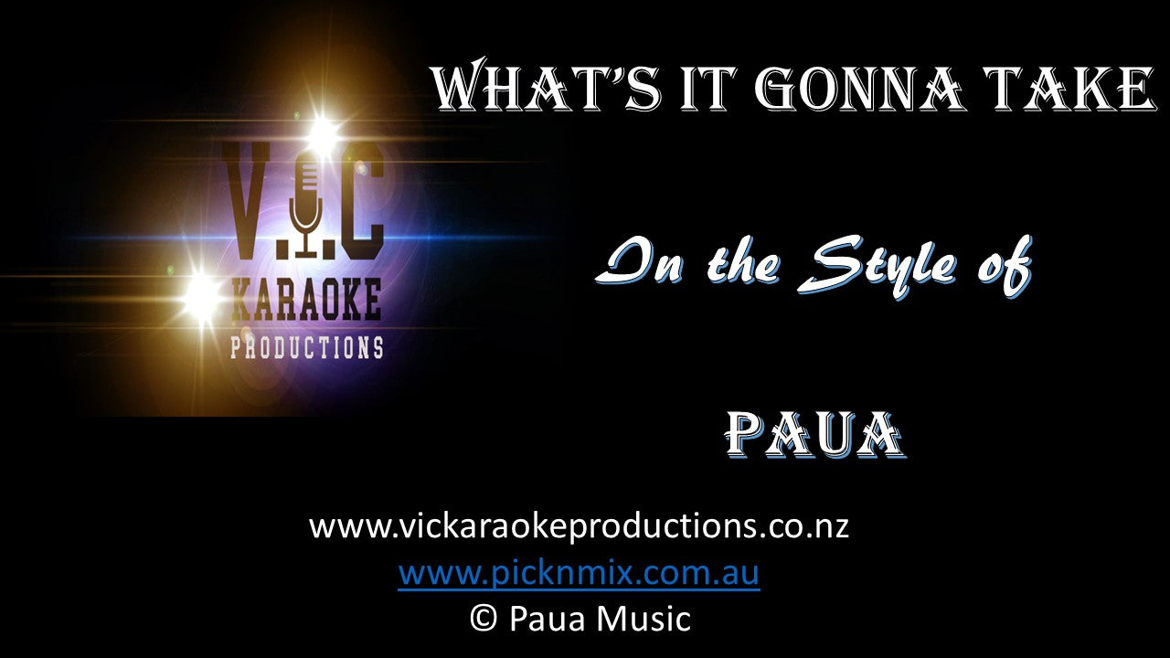 Paua - What's it gonna take - Karaoke Bars & Productions Auckland