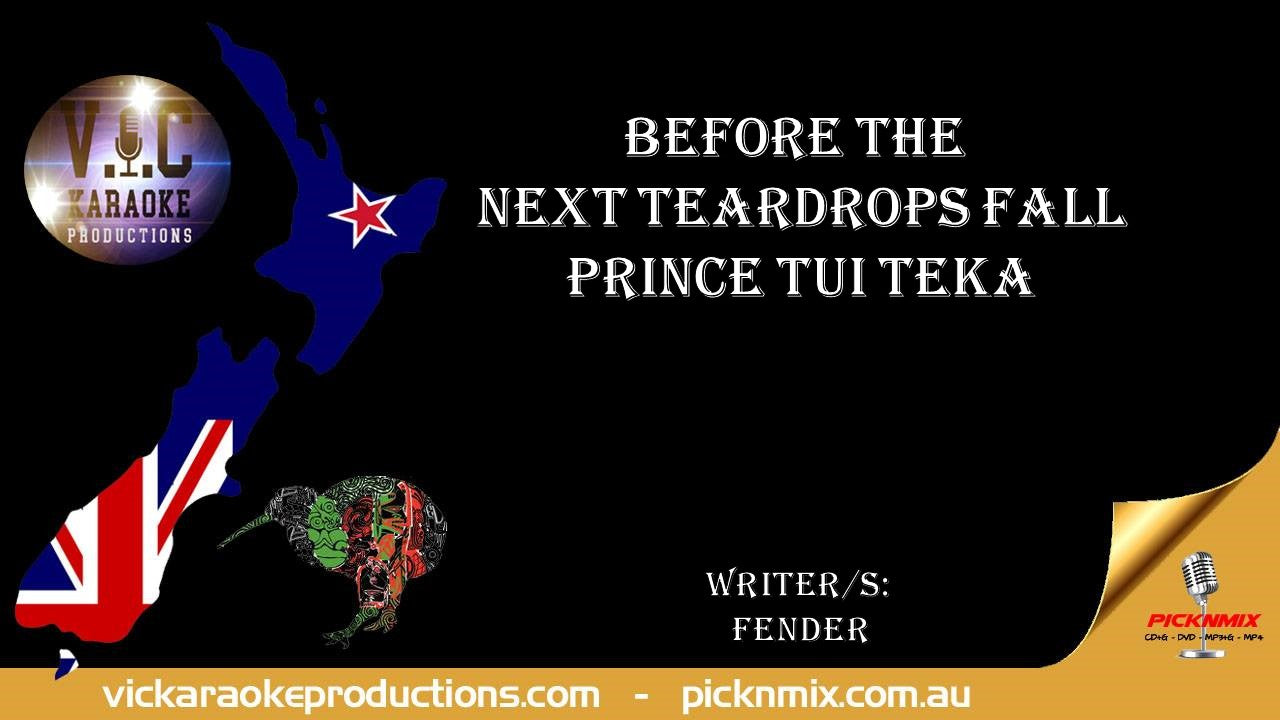 Prince Tui Teka - Before the Next Teardrop falls