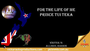 Prince Tui Teka - For the Life of Me