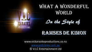 Ramses De Kimon - What a Wonderful World - Karaoke Bars & Productions Auckland