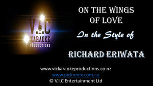 Richard Eriwata - On the Wings of Love - Karaoke Bars & Productions Auckland