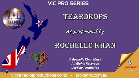 VICPS045 - Rochelle Khan - Teardrop - Pro Series - Karaoke Bars & Productions Auckland